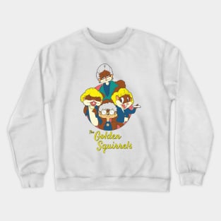 The Golden Squirrels Crewneck Sweatshirt